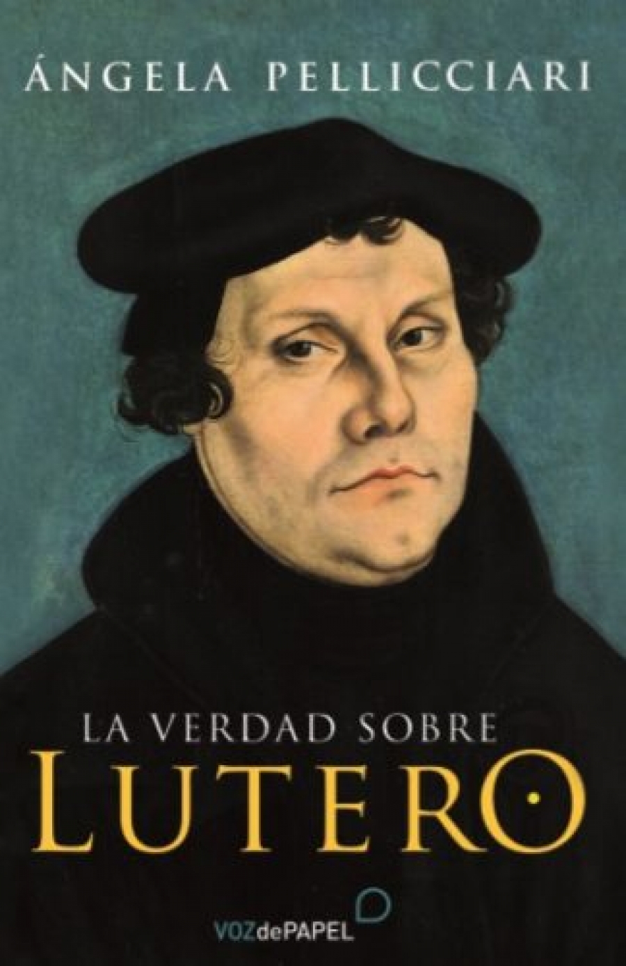 500 años de reforma protestante: Nuevo libro analiza contradicciones de Lutero
